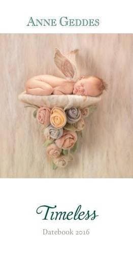 2016 Anne Geddes Timeless Monthly Pkt Plnr