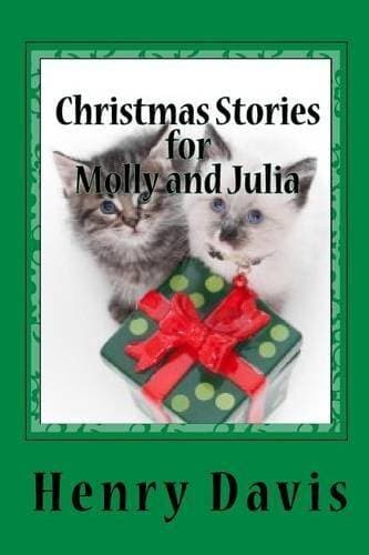 Christmas Stories for Molly and Julia - Stories with a Message for Children and Families