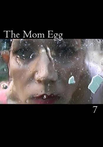 Mom Egg 7 - Vol. 7 - 2009