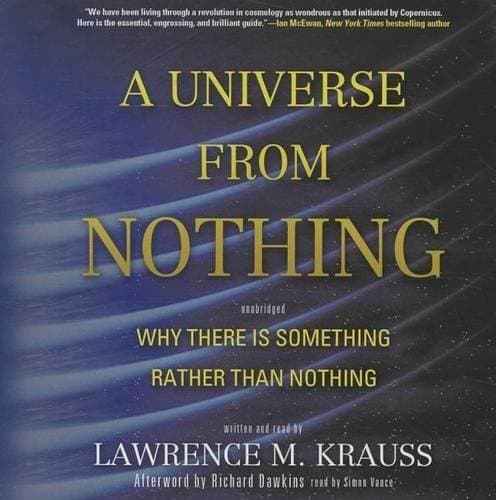 Universe from Nothing - Why There Is Something Rather Than Nothing