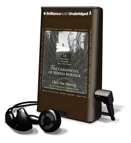 Chronicles of Harris Burdick - 14 Amazing Authors Tell the Tales