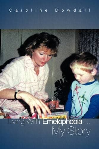 Living With Emetophobia...My Story