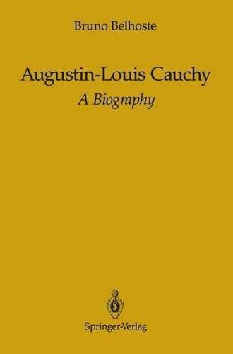 Augustin-Louis Cauchy - A Biography