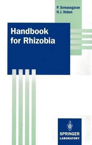 Handbook for Rhizobia - Methods in Legume-Rhizobium Technology