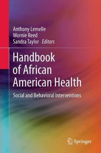 Handbook of African American Health - Social and Behavioral Interventions