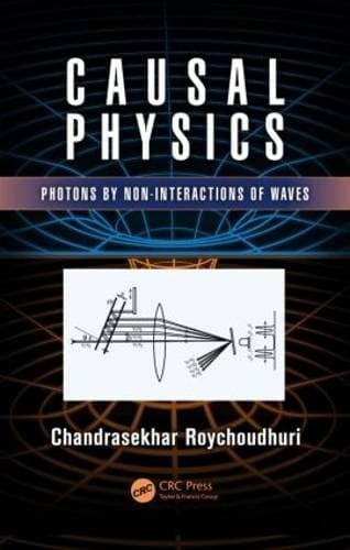 Causal Physics - Photons by Non-Interactions of Waves