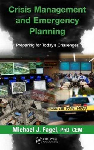 Crisis Management and Emergency Planning - Preparing for Today's Challenges