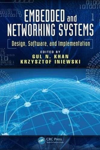 Embedded and Networking Systems - Design, Software, and Implementation