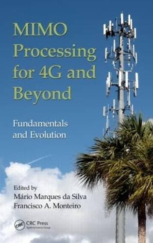 MIMO Processing for 4G and Beyond - Fundamentals and Evolution