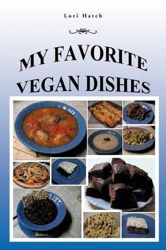 My Favorite Vegan Dishes