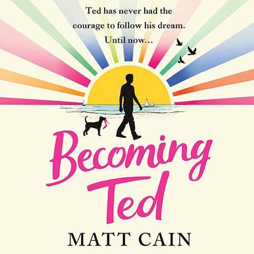 Becoming Ted