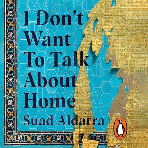 I Don't Want To Talk About Home