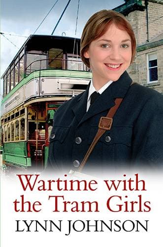 Wartime With The Tram Girls