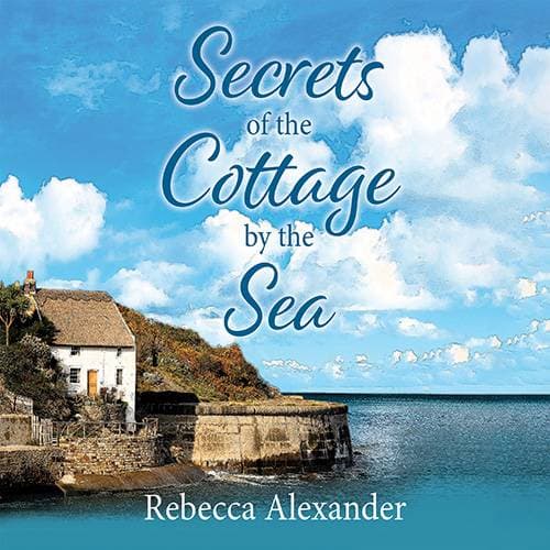 Secrets Of The Cottage By The Sea