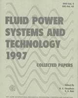 Fluid Power Systems and Technology International Mechanical Engineering Congress and Exposition, Dallas, Texas, November 16-21, 1997