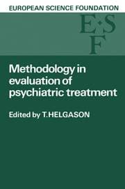 Methodology in Evaluation of Psychiatric Treatment - Proceedings of a Workshop Held in Vienna 10–13 June 1981