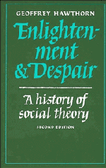 Enlightenment and Despair - A History of Social Theory