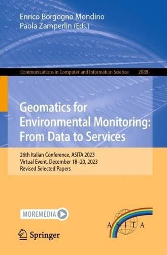 Geomatics for Environmental Monitoring: From Data to Services - 26th Italian Conference, ASITA 2023, Virtual Event, December 18–20, 2023, Revised Selected Papers