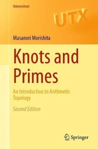 Knots and Primes - An Introduction to Arithmetic Topology
