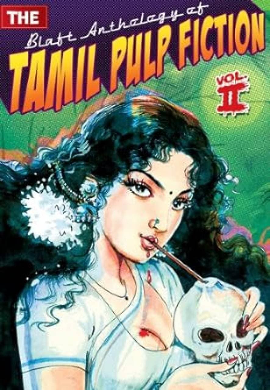 Blaft Anthology of Tamil Pulp Fiction: v. II