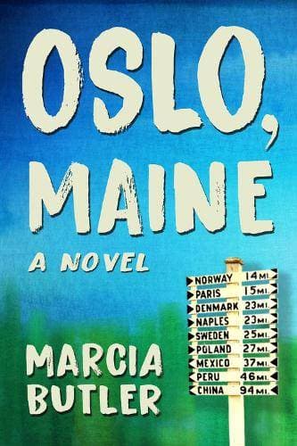 Oslo, Maine - A Novel
