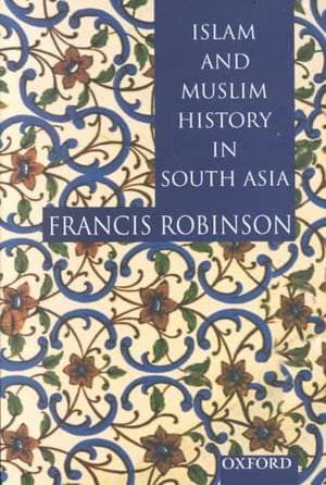 Islam and Muslim History in South Asia