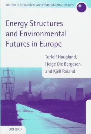 Energy Structures and Environmental Futures