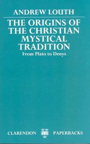 Origins of the Christian Mystical Tradition