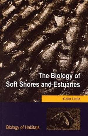 Biology of Soft Shores and Estuaries