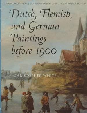 Dutch, Flemish and German Paintings Before 1900