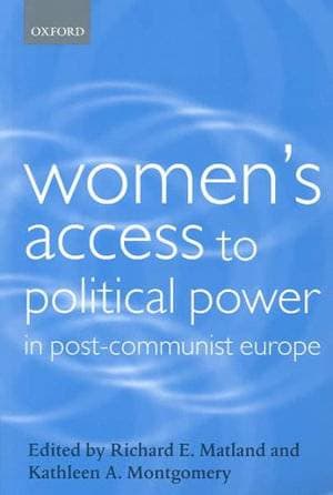 Women's Access to Political Power in Post-Communist Europe
