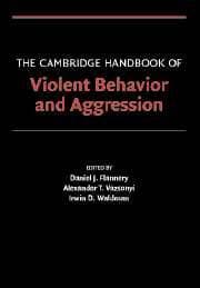 Cambridge Handbook of Violent Behavior and Aggression