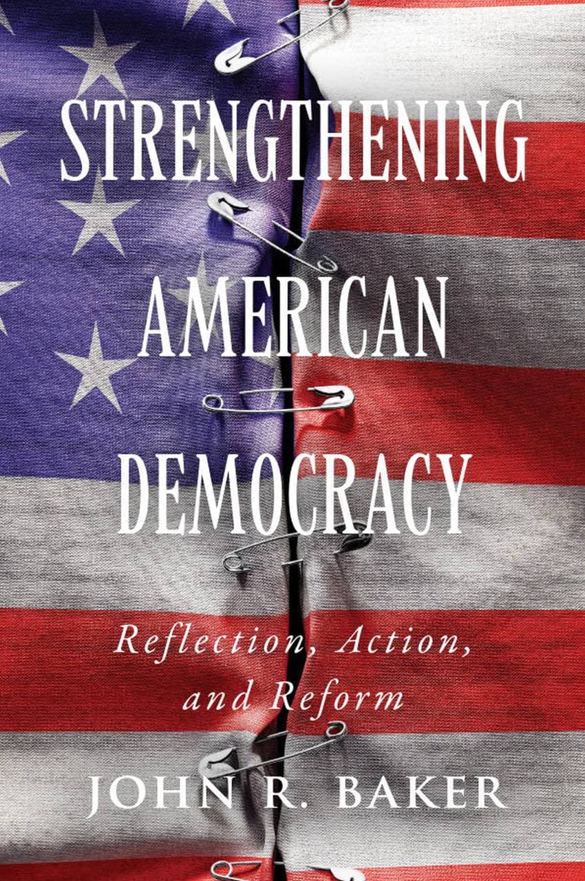 Strengthening American Democracy - Reflection, Action, and Reform