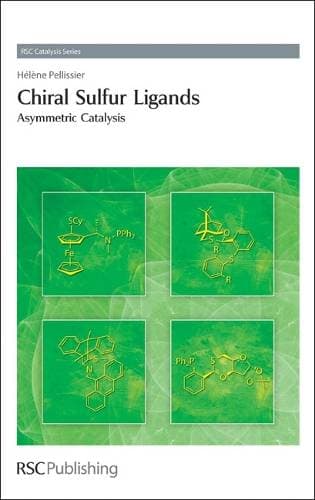Chiral Sulfur Ligands - Asymmetric Catalysis