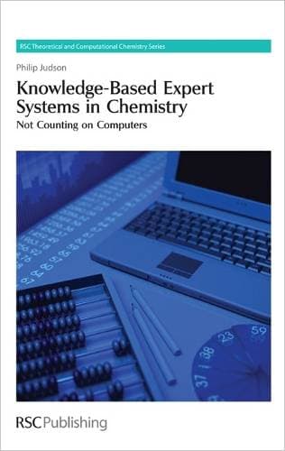 Knowledge-Based Expert Systems in Chemistry - Not Counting on Computers