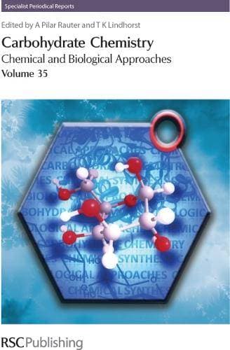 Carbohydrate Chemistry - Volume 35