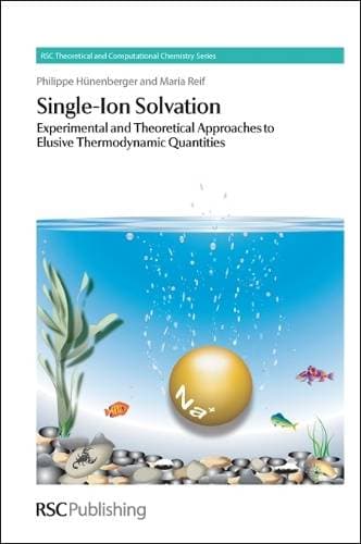 Single-Ion Solvation - Experimental and Theoretical Approaches to Elusive Thermodynamic Quantities
