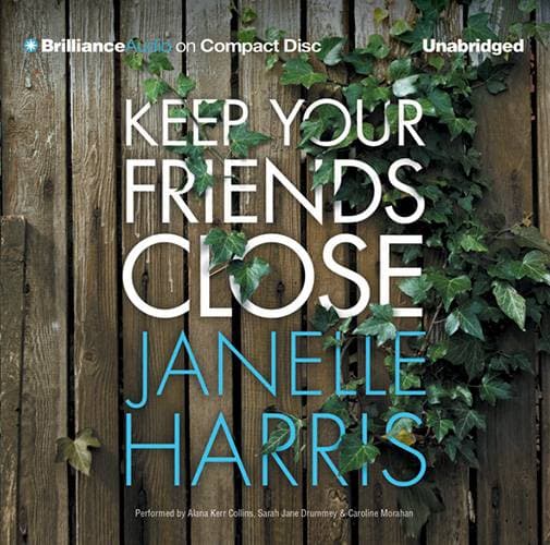 Keep Your Friends Close