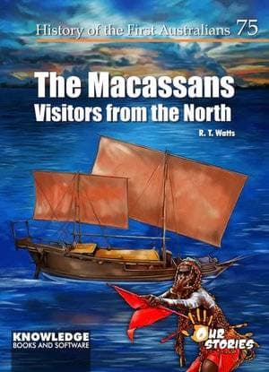 Macassans Visitors from the North