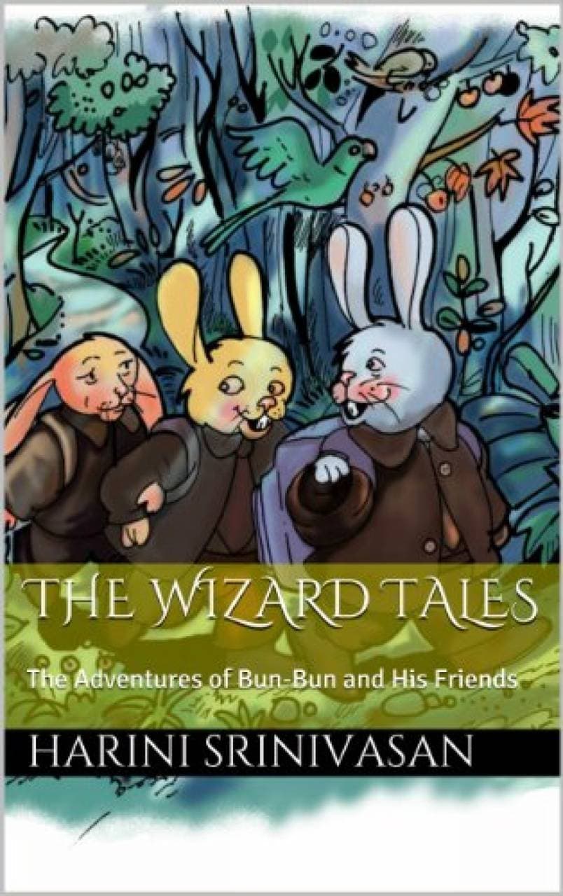 Wizard Tales Adventures of Bun-Bun and his Friends