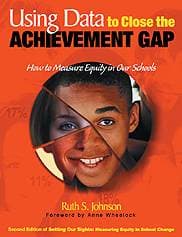 Using Data to Close the Achievement Gap - How to Measure Equity in Our Schools