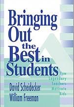 Bringing Out the Best in Students - How Legendary Teachers Motivate Kids