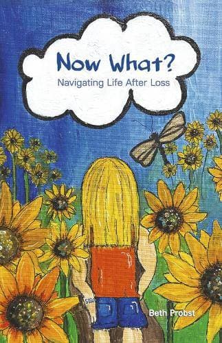 Now What? - Navigating Life After Loss