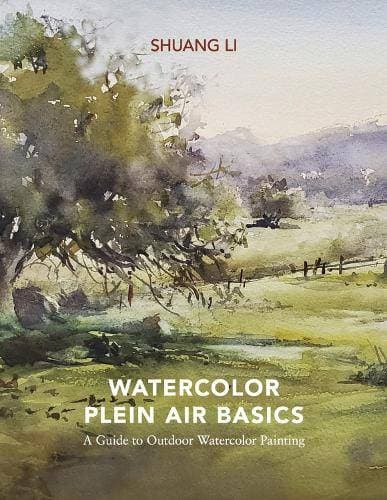 Watercolor Plein Air Basics - A Guide to Outdoor Watercolor Painting