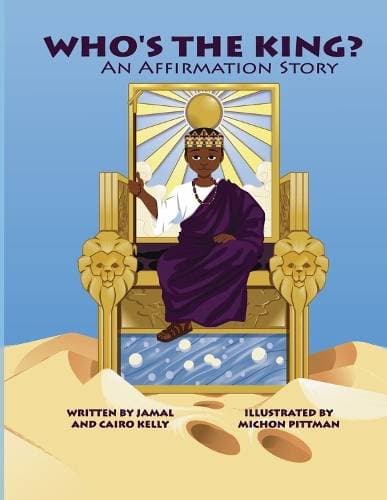 Who's The King - An Affirmation Story