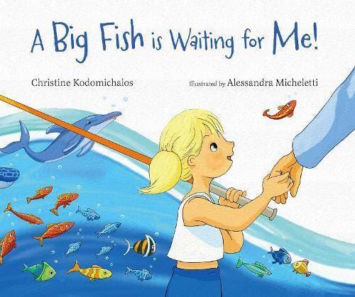 Big Fish is Waiting for Me!