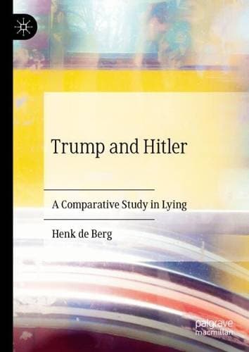 Trump and Hitler - A Comparative Study in Lying