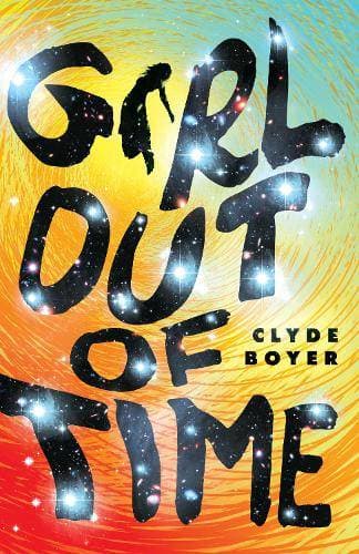 Girl Out of Time - A Novel