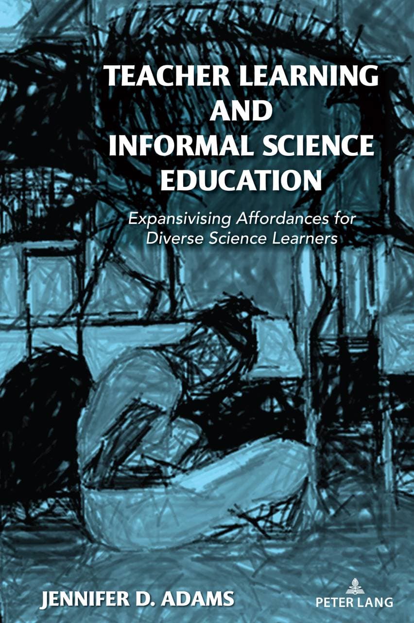 Teacher Learning and Informal Science Education - Expansivising Affordances for Diverse Science Learners