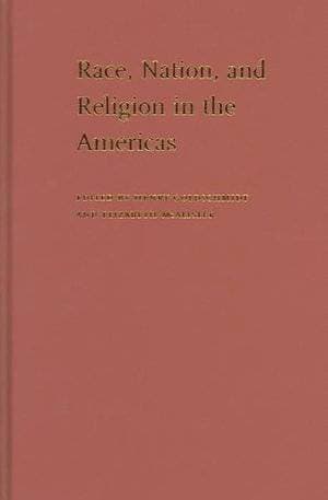 Race, Nation, and Religion in the Americas